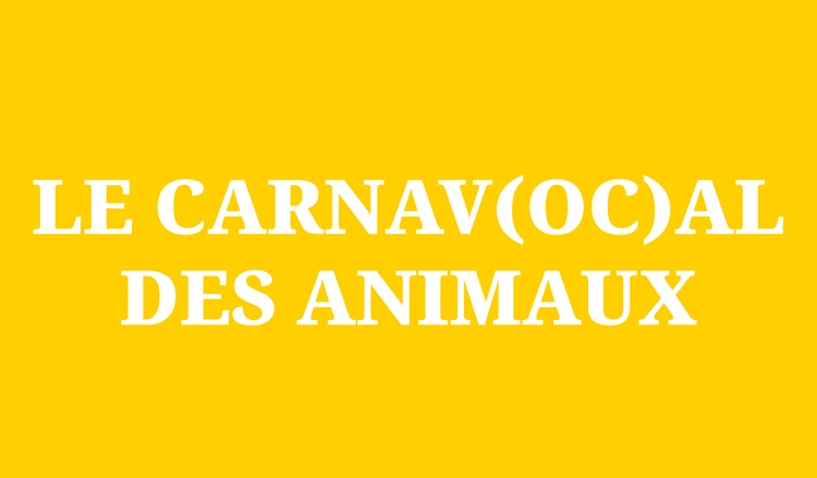 Le Carnav(oc)al des Animaux